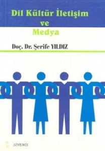 Dil Kültür İletişim ve Medya                                                                                                                                                                                                                                   