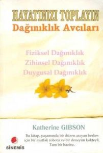 Hayatınızı Toplayın Dağınıklık Avcıları                                                                                                                                                                                                                        