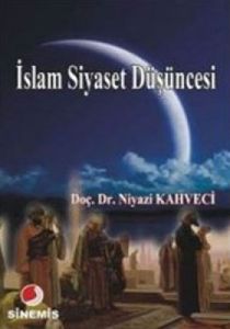 İslam Siyaset Düşüncesi                                                                                                                                                                                                                                        