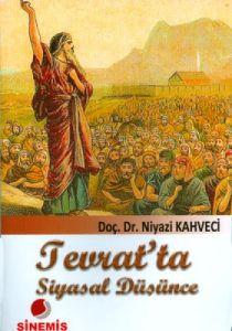 Tevrat’ta Siyasal Düşünce                                                                                                                                                                                                                                      