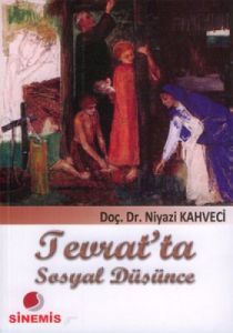 Tevrat’ta Sosyal Düşünce                                                                                                                                                                                                                                       