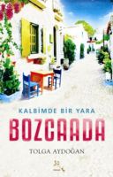 Kalbimde Bir Yara Bozcaada                                                                                                                                                                                                                                     