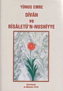 Yunus Emre Divan ve Risaletü’n-Nushiyye                                                                                                                                                                                                                        