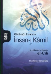 Günümüz İnsanına İnsan-ı Kamil Cilt: 2                                                                                                                                                                                                                         