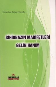 Sihirbazın Marifetleri Gelin Hanım                                                                                                                                                                                                                             