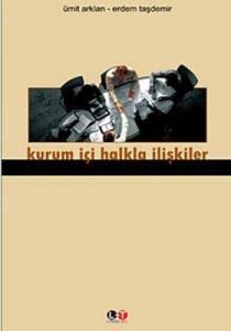 Kurum İçi Halkla İlişkiler                                                                                                                                                                                                                                     
