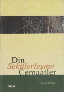 Din Sekülerleşme Cemaatler                                                                                                                                                                                                                                     