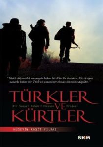 Türkler ve Kürtler                                                                                                                                                                                                                                             