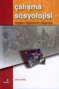 Çalışma Sosyolojisi                                                                                                                                                                                                                                            