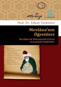 Mevlana’nın Öğretileri                                                                                                                                                                                                                                         
