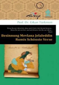 Besinnung Mevlana Jelaleddin Rumis Schönste Verse                                                                                                                                                                                                              