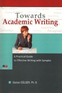 Towards Academic Writing                                                                                                                                                                                                                                       