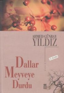 Dallar Meyveye Durdu                                                                                                                                                                                                                                           