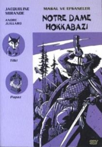 Notre Dame Hokkabazı                                                                                                                                                                                                                                           