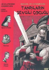Tanrıların Sevgili Çocuğu                                                                                                                                                                                                                                      