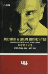 Jack Welch ve General Electric’in Yolu                                                                                                                                                                                                                         