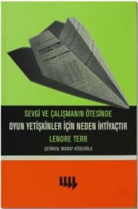 Sevgi ve Çalışmanın Ötesinde Oyun Yetişkinler İçi                                                                                                                                                                                                              
