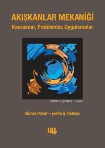 Akışkanlar Mekaniği Kavramlar, Problemler, Uygula                                                                                                                                                                                                              