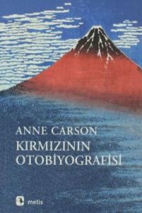 Kırmızının Otobiyografisi                                                                                                                                                                                                                                      