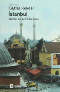 İstanbul, Küresel İle Yerel Arasında                                                                                                                                                                                                                           