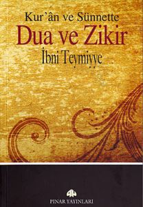 Kur’an ve Sünnette Dua ve Zikir                                                                                                                                                                                                                                