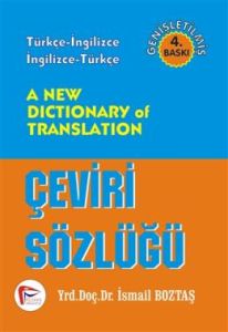 A New Dictionary of Translation - Çeviri Sözlüğü                                                                                                                                                                                                               