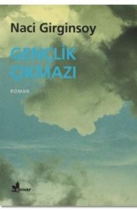 Gençlik Çıkmazı                                                                                                                                                                                                                                                
