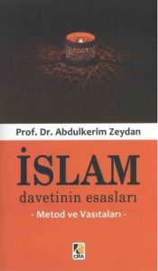İslam Davetinin Esasları                                                                                                                                                                                                                                       