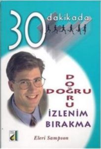 30 Dakikada Doğru İzlenim Bırakma                                                                                                                                                                                                                              