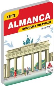 Cepte Almanca Konuşma Kılavuzu                                                                                                                                                                                                                                 