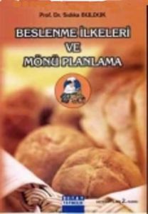 Beslenme İlkeleri ve Mönü Planlama                                                                                                                                                                                                                             