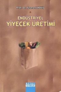 Endüstriyel Yiyecek Üretimi                                                                                                                                                                                                                                    