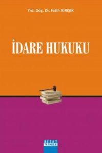 İdare Hukuku                                                                                                                                                                                                                                                   