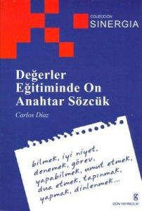 Değerler Eğitiminde On Anahtar Sözcük                                                                                                                                                                                                                          