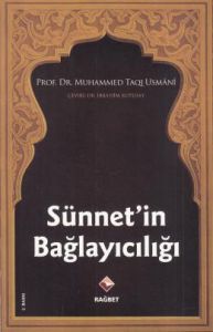 Sünnet'in Bağlayıcılığı                                                                                                                                                                                                                                        
