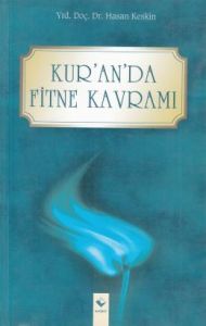 Kur'an'da Fitne Kavramı                                                                                                                                                                                                                                        
