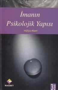 İmanın Psikolojik Yapısı                                                                                                                                                                                                                                       