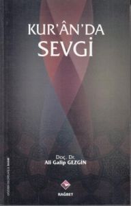 Kur'an'da Sevgi                                                                                                                                                                                                                                                