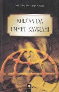 Kur'an'da Ümmet Kavramı                                                                                                                                                                                                                                        
