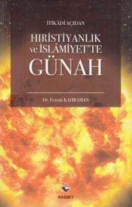 Hıristiyanlık ve İslamiyet'te Günah                                                                                                                                                                                                                            