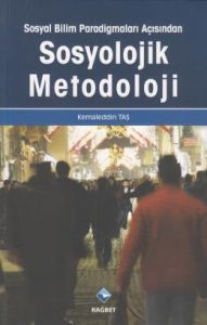 Sosyal Bilim Paradigmaları Açısından Sosyolojik M                                                                                                                                                                                                              