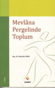 Mevlana Pergelinde Toplum                                                                                                                                                                                                                                      