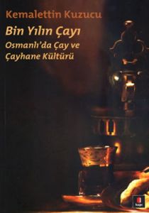 Bin Yılın Çayı                                                                                                                                                                                                                                                 