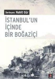 İstanbul'un İçinde Bir Boğaziçi                                                                                                                                                                                                                                