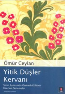 Yitik Düşler Kervanı                                                                                                                                                                                                                                           