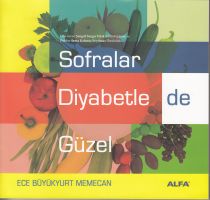 Sofralar Diyabetle De Güzel                                                                                                                                                                                                                                    