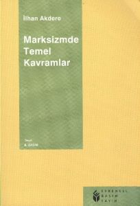 Marksizmde Temel Kavramlar                                                                                                                                                                                                                                     