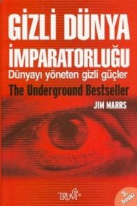 Gizli Dünya İmparatorluğu Dünyayı Yöneten Gizli Gü                                                                                                                                                                                                             