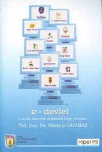 E-Devlet Sürecinde Elektronik Belge Yönetimi                                                                                                                                                                                                                   
