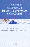 Inovasyonu Oluşturan Işletmelerin Yaşam Döngüleri                                                                                                                                                                                                              
